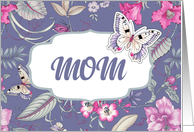 For Mom on Mother’s Day from Daughter Butterflies and Flowers card