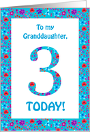 Granddaughter’s 3rd Birthday with Pretty Floral Pattern card