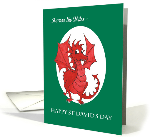 St David's Day Greeting Across the Miles with Red Dragon card