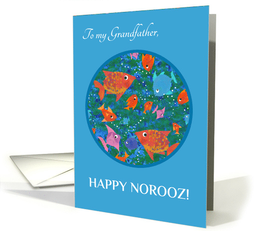 For Grandfather Norooz Greetings with Fun Fishes Swimming card