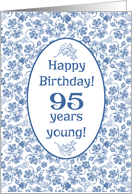 95th Birthday with Indigo Blue on White Floral Pattern card