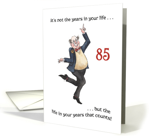 Fun Age-specific 85th Birthday Card for a Man card (1470358)