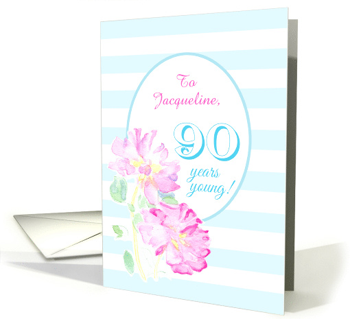 Custom Name 90th Birthday Pink Roses and Stripes card (1524124)
