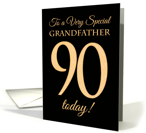 Grandfather's 90th Birthday Greeting Gold Lettering on Black card