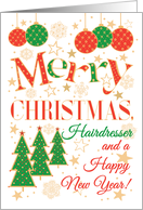 For Hairdresser at Christmas with Christmas Trees and Baubles card