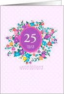 Custom Age 25th Birthday for Her with Flowers and Polka Dots card