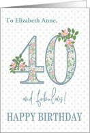 Custom Name 40th Birthday Floral Patterns and Polkas card