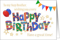 Step Brother’s Birthday with Balloons Bunting Stars and Word Art card