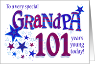 Grandpa’s Birthday 101st Birthday with Stars and Word Art card