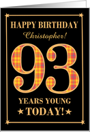 Custom Name or Relation 93rd Birthday Orange Plaid on Black Christopher card