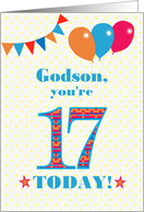 For Godson 17th Birthday with Bunting Stars and Balloons card