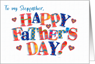 For Stepfather Father’s Day Greeting with Brightly Coloured Word Art card