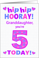 For Granddaughter 5th Birthday Hip Hip Hooray Pretty Hearts Flowers card