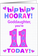 For Goddaughter 11th Birthday Hip Hip Hooray Pretty Hearts and Flowers card