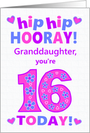 For Granddaughter 16th Birthday Hip Hip Hooray Hearts and Flowers card