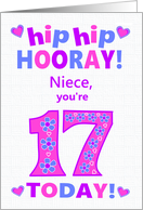 For Niece 17th Birthday Hip Hip Hooray Hearts and Flowers card