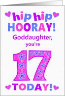 For Goddaughter 17th Birthday Hip Hip Hooray Hearts and Flowers card