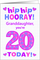 For Granddaughter 20th Birthday Hip Hip Hooray Hearts and Flowers card