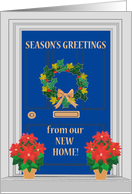 Seasons Greetings From Our New Home Front Door with Holly Poinsettias card