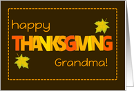 For Grandma Thanksgiving with Word Art Fall Colours and Leaves card