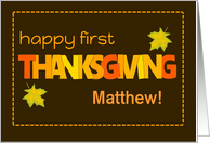 Custom Name First Thanksgiving with Word Art Fall Colours Leaves card