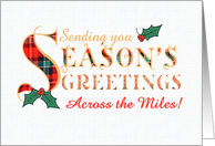 Season’s Greetings Across the Miles Holly and Tartan Pattern Lettering card