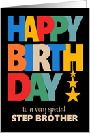 For Stepbrother Birthday Bright Coloured Letters and Stars on Black card