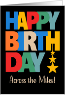 Birthday Across the Miles Bright Coloured Letters and Stars on Black card
