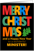 For Minister Merry Christmas with Colorful Text and Christmas Tre card