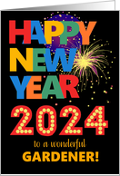 For Gardener Happy New Year Bright Lettering and Fireworks card
