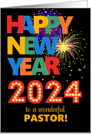 For Pastor Happy New Year Bright Lettering and Fireworks card