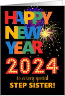 For Stepsister Happy New Year Bright Lettering and Fireworks card