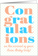 Congratulations on Twin Baby Girls Peach and Blue Lettering card