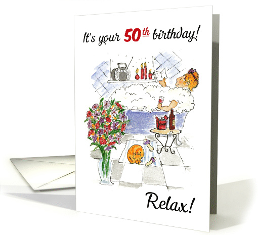 50th Birthday Woman Relaxing in Bath with Wine card (612022)