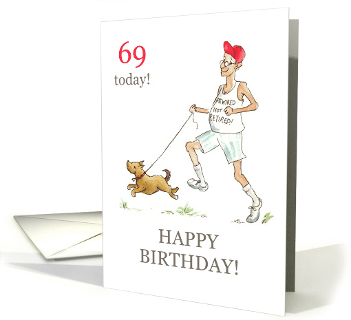 69th Birthday Greetings for a Retired Man Out Jogging with Dog card
