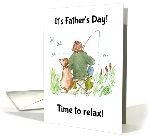 Father's Day Man Fishing with Dog to Relax card (810503)