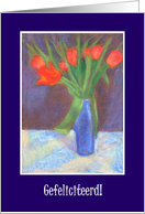 Dutch Language Birthday with Scarlet Tulips Blank Inside card