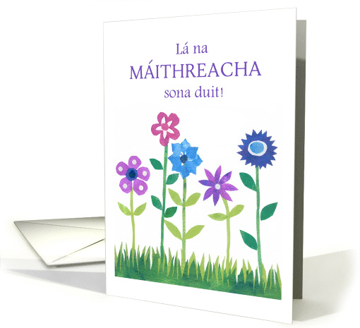 Mother's Day in Irish Gaelic with Row of Flowers Blank Inside card