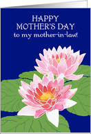For Mother in Law on Mother’s Day with Pink Water Lilies card