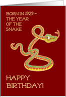 Birthday for Anyone Born in 1929 the Chinese Year of the Snake card