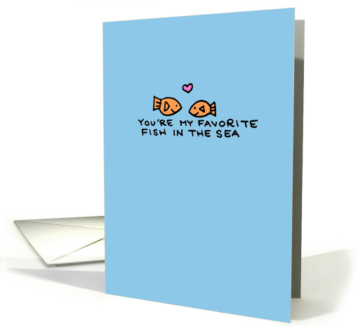 Favorite Fish in the Sea - Birthday card (1013599)