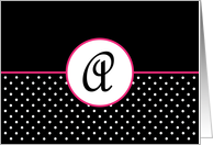 Pink White and Black Polka Dot Monogram - A card
