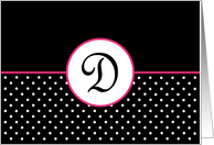 Pink White and Black Polka Dot Monogram - D card