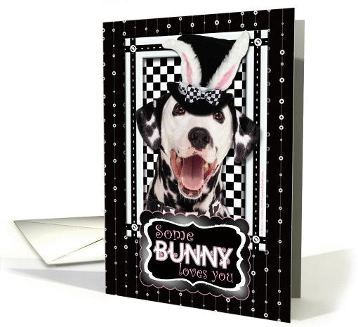 Some Bunny Loves You Easter Card - Dalmatian card (907573)