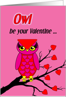 Humorous Be Mine Owl Valentine’s Day Owl Be Your Valentine card