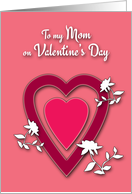 Mom Valentine’s Day Hearts Doves and Flowers card