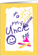 Uncle Father’s Day Child’s Drawing on Paper with Crayons card