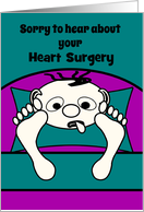 Get Well Feel Better Customize Heart Surgery Humorous Man in Sick Bed card