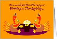 Birthday Thanksgiving Dinner Humor Celebrating Turkeys card
