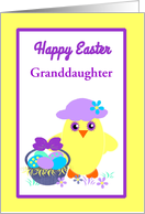 Custom Granddaughter Easter Chick, Basket, Colored Eggs and Flowers card